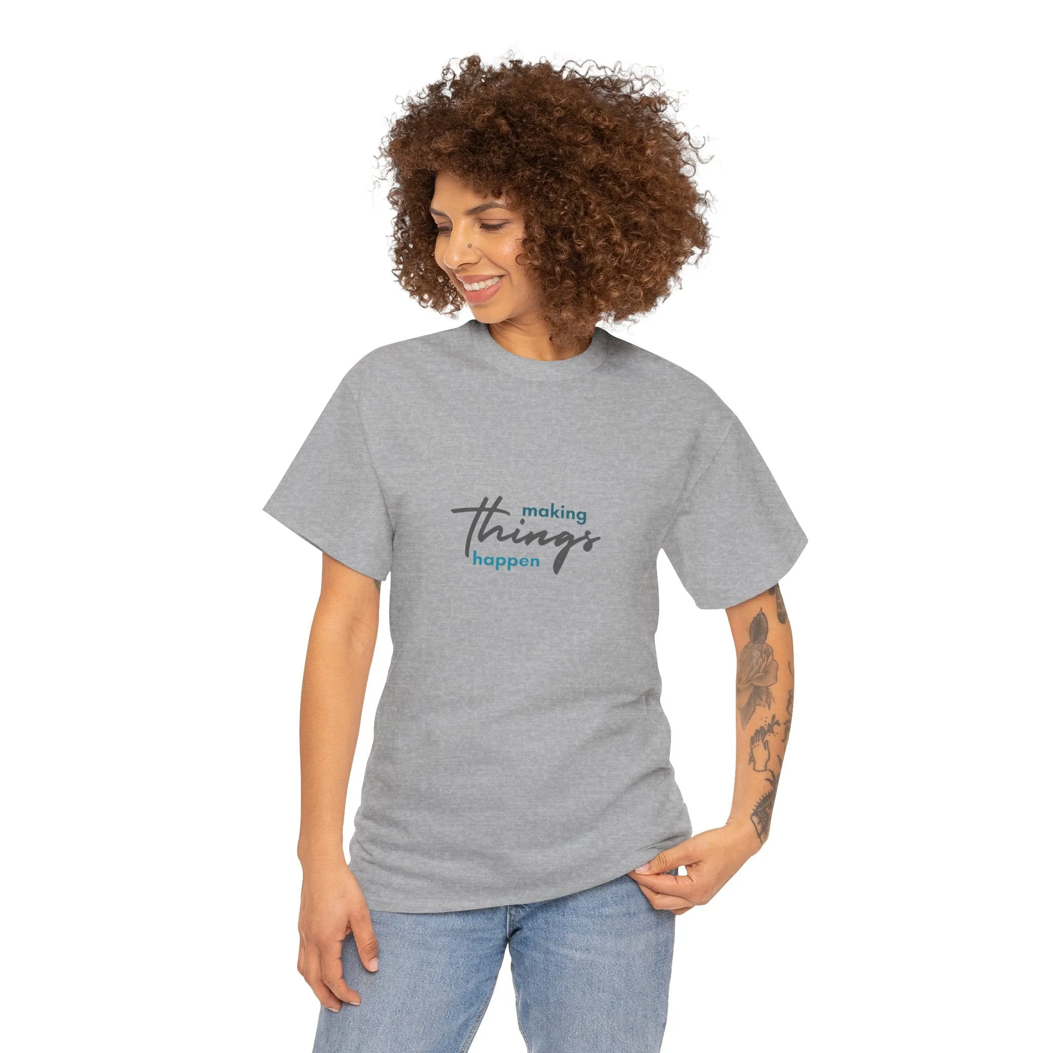 Unisex Heavy Cotton Tee- Making Things Happen