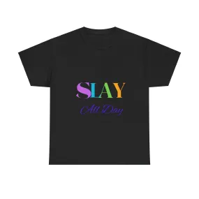 Unisex Heavy Cotton Tee- Slay All Day